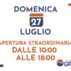 APERTURA STRAORDINARIA domenica 27 Luglio, il Parco Commerciale Grancia, sarà aperto dalle 10:00 alle 18:00.